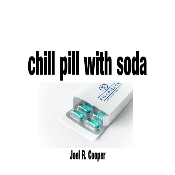 Cover art for Chill Pill with Soda