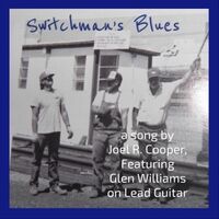 Switchman's Blues